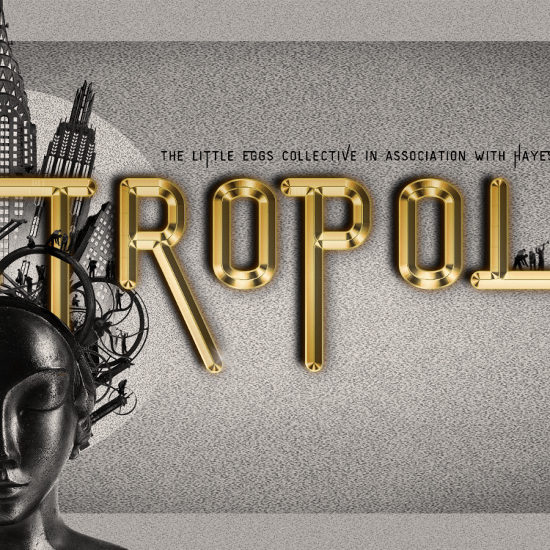 New Australian Musical, Metropolis, to premiere at Hayes Theatre Co. this&nbsp;April
